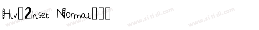 Hlv_2Inset Normal字体转换